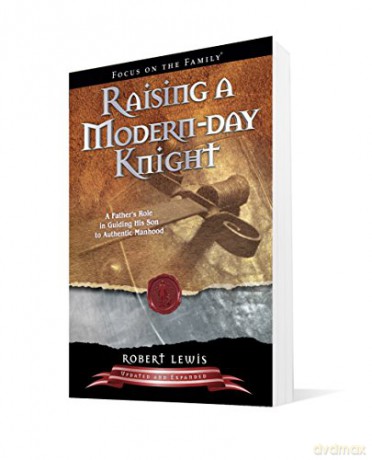 Raising A Modernday Knight - Robert Lewis [KSIĄŻKA]