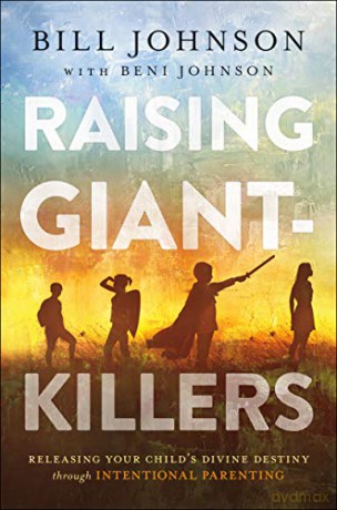 Raising Giantkillers - Bill With Johnson [KSIĄŻKA]