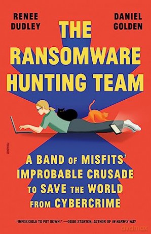 Ransomware Hunting Team The - Renee Dudley [KSIĄŻKA]