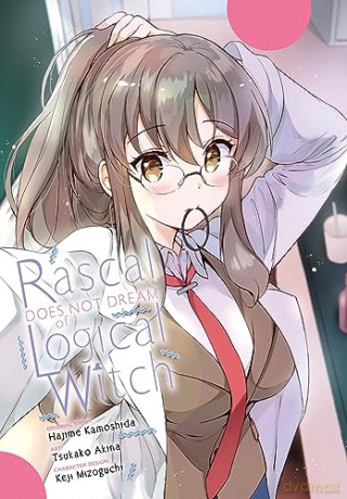 Rascal Does Not Dream Of Logical Witch - Hajime Kamoshida [KOMIKS]