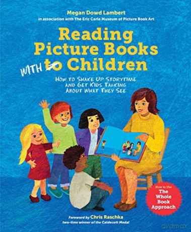 Reading Picture Books With Children - Megan Dowd Lambert [KSIĄŻKA]