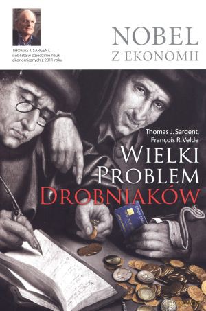 Wielki problem drobniaków - Thomas J. Sargent [KSIĄŻKA]