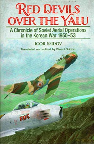 Red Devils Over The Yalu - I Seidov [KSIĄŻKA]
