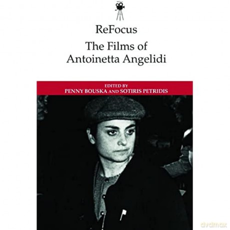 Refocus The Films Of Antoinetta An - Penny Bouska [KSIĄŻKA]