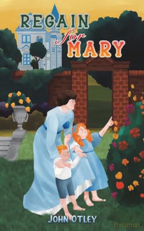 Regain For Mary - John Otley [KSIĄŻKA]