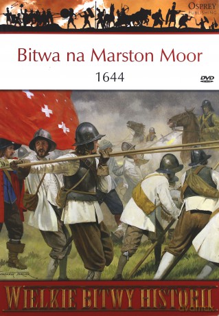 Wielkie Bitwy Historii. Bitwa na Marston Moor 1644 + DVD - John Tincey [KSIĄŻKA]