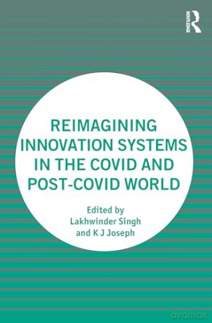 Reimagining Innovation Systems In The Co - Lakhwinder Singh [KSIĄŻKA]