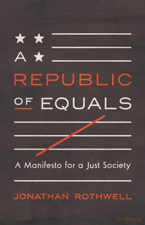 Republic Of Equals A - Jonathan Rothwell [KSIĄŻKA]