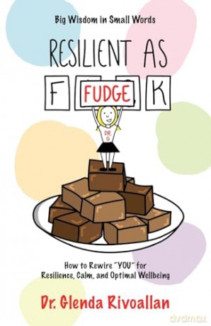 Resilient As Fudge - Dr. Glend Rivoallan [KSIĄŻKA]