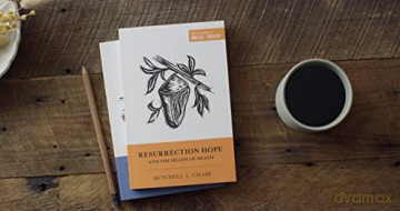 Resurrection Hope And The Death Of - Chase Mitchell [KSIĄŻKA]