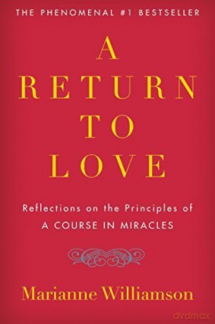 Return To Love A - Marianne Williamson [KSIĄŻKA]