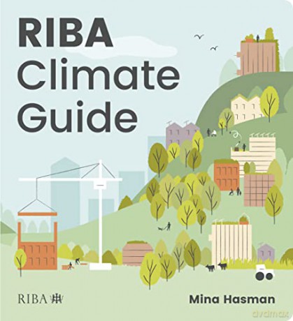 Riba Climate Guide - Mina Hasman [KSIĄŻKA]