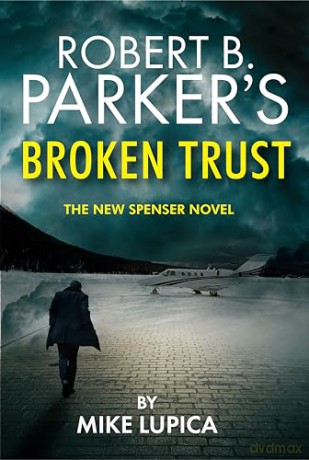 Robert B Parkers Broken Trust - Mike Lupica [KSIĄŻKA]