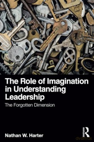 Role Of Imagination In Understanding Lea - Nathan W. Harter [KSIĄŻKA]