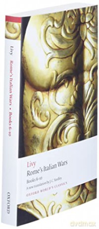Romes Italian Wars Books 6-10 - Livy [KSIĄŻKA]