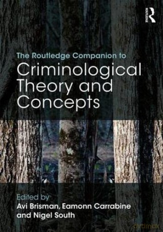 Routledge Companion To Criminological Th - Avi Brisman [KSIĄŻKA]
