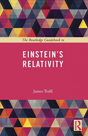 Routledge Guidebook To Einstein's Re - James Trefil [KSIĄŻKA]