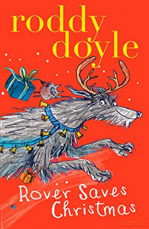Rover Saves Christmas - Roddy Doyle [KSIĄŻKA]