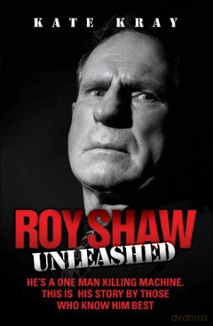Roy Shaw Unleashed - Kate Kray [KSIĄŻKA]
