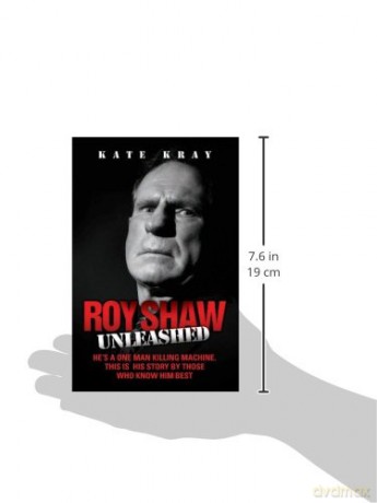 Roy Shaw Unleashed - Kate Kray [KSIĄŻKA]