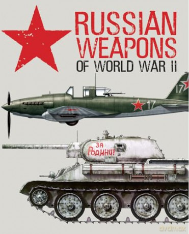 Russian Weapons Of World War II - David Porter [KSIĄŻKA]
