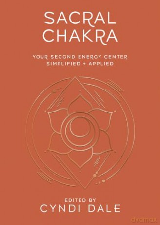 Sacral Chakra - Cyndi Dale [KSIĄŻKA]