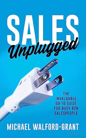 Sales Unplugged [KSIĄŻKA]