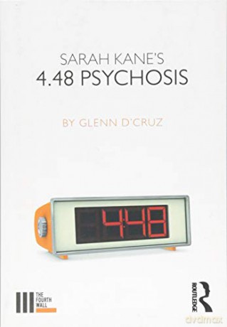 Sarah Kanes 448 Psychosis - Glenn D'cruz [KSIĄŻKA]