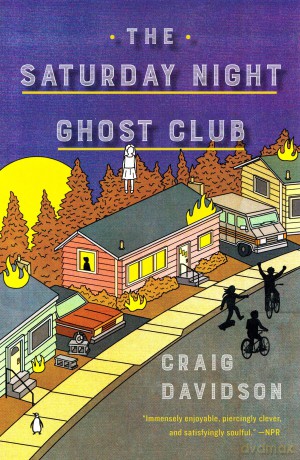 Saturday Night Ghost Club The - Craig Davidson [KSIĄŻKA]