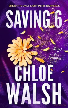 Saving 6 - Chloe Walsh [KSIĄŻKA]