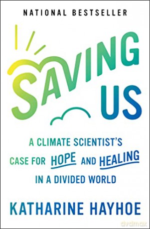 Saving Us - Katharine Hayhoe [KSIĄŻKA]