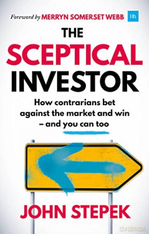 Sceptical Investor - John Stepek [KSIĄŻKA]