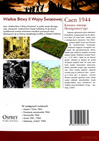 Wielkie bitwy II wojny światowej. Caen 1944. Krwawy miesiąc Montgomery`ego + DVD - Ken Ford [KSIĄŻKA]