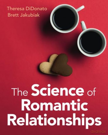 Science Of Romantic Relationships - Theresa Didonato [KSIĄŻKA]