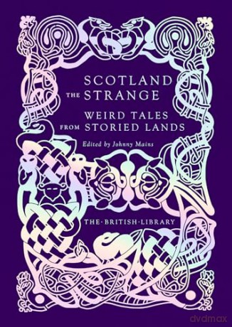 Scotland The Strange - Johnny (Ed.) Mains [KSIĄŻKA]