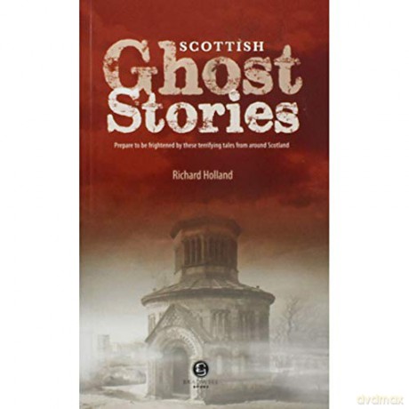 Scottish Ghost Stories [KSIĄŻKA]