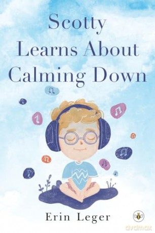 Scotty Learns About Calming Down - Erin Leger [KSIĄŻKA]