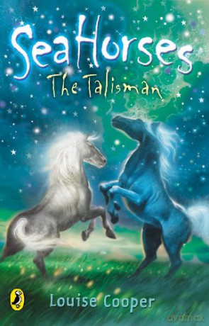 Sea Horses The Talisman - Cooper Louise [KSIĄŻKA]