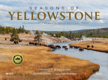 Seasons Of Yellowstone - Thomas D. Mangelsen [KSIĄŻKA]