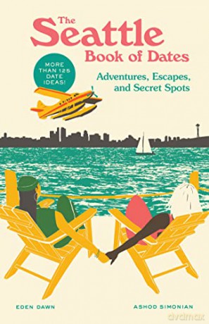 Seattle Book Of Dates The - Eden Dawn [KSIĄŻKA]