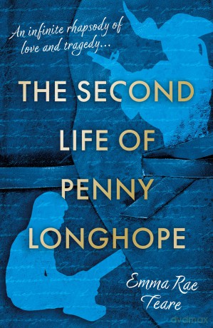Second Life Of Penny Longhope - Emma Rae Teare [KSIĄŻKA]