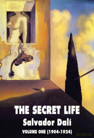 Secret Life Volume One 1904-1924 - Salvador Dali [KSIĄŻKA]