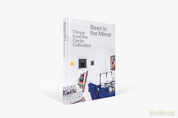 Seen In The Mirror Things From The Car - Luke Syson Introduc [KSIĄŻKA]