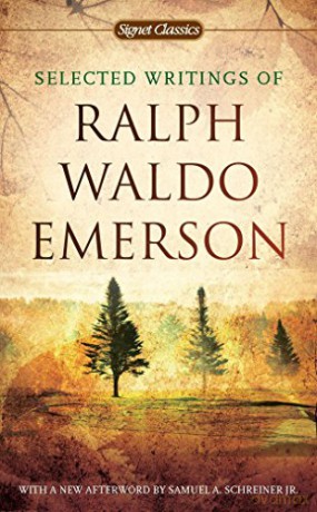 Selected Writings Of Ralph Waldo Emerson - Ralph Waldo Emerson [KSIĄŻKA]