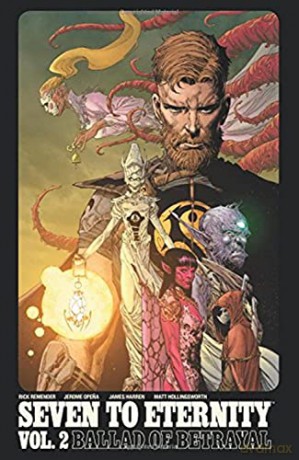 Seven To Eternity 2 Ballad Of Betrayal - Rick Remender [KSIĄŻKA]
