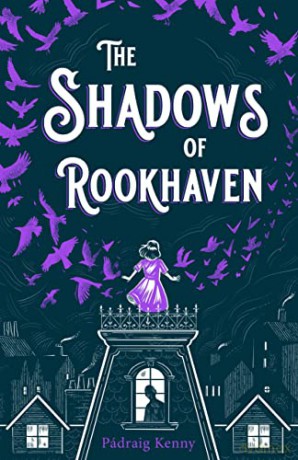 Shadows Of Rookhaven - Padraig Kenny [KSIĄŻKA]