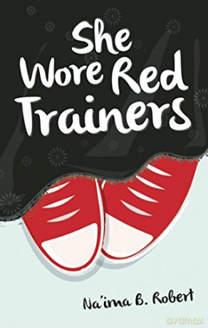 She Wore Red Trainers Muslim Love Story - Naima B Robert [KSIĄŻKA]