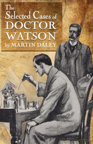 Sherlock Holmes - The Selected Cases Of - Martin Daley [KSIĄŻKA]