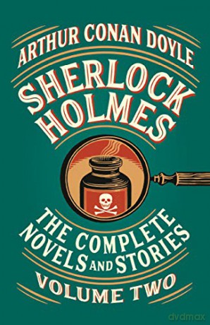 Sherlock Holmes Complete V II - Doyle Arthur Co [KSIĄŻKA]
