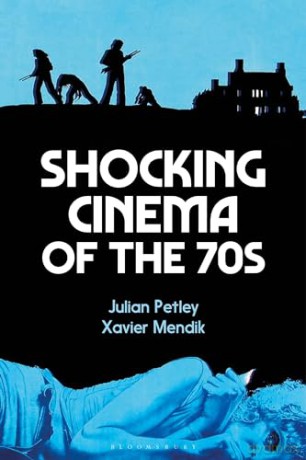 Shocking Cinema Of The 70s - Petley Julian [KSIĄŻKA]